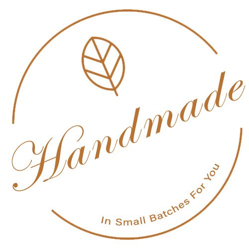 Handmade in Small Batches